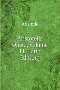 Aristotelis Opera, Volume 11 (Latin Edition)