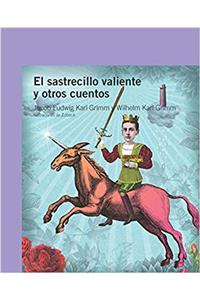El sastrecillo valiente y otros cuentos/ The Brave Little Tailor and Other Stories (Serie Morada)