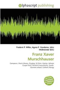 Franz Xaver Murschhauser