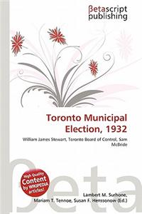 Toronto Municipal Election, 1932