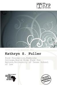 Kathryn S. Fuller