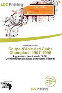 Coupe D'Asie Des Clubs Champions 1997-1998