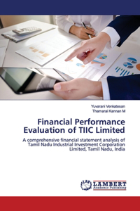 Financial Performance Evaluation of TIIC Limited