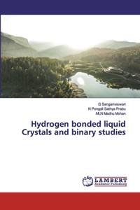 Hydrogen bonded liquid Crystals and binary studies