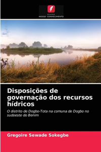 Disposições de governação dos recursos hídricos