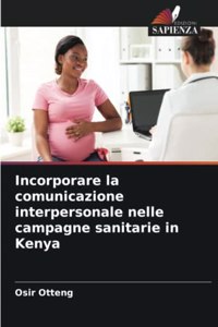 Incorporare la comunicazione interpersonale nelle campagne sanitarie in Kenya
