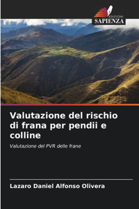 Valutazione del rischio di frana per pendii e colline