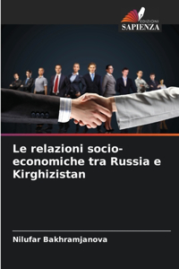 Le relazioni socio-economiche tra Russia e Kirghizistan
