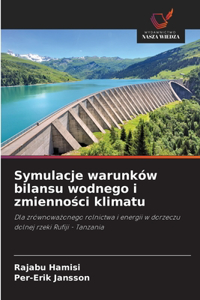 Symulacje warunków bilansu wodnego i zmienności klimatu