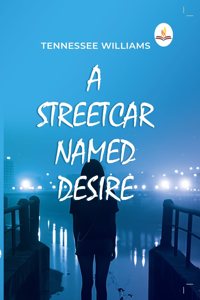 A Streetcar Named Desire