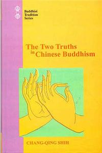 Two Truths in Chinese Buddhism