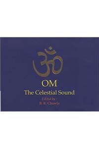 OM The Celestial Sound