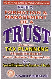 Formation & Management of a TRUST along with Tax Planning