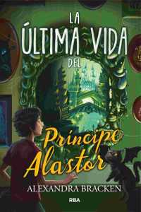 La Última Vida del Príncipe Alastor
