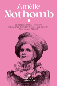 Compendium Amélie Nothomb II