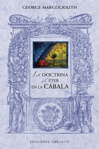 Doctrina del Éter En La Cábala, La