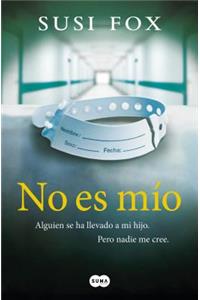 No Es Mío / Mine
