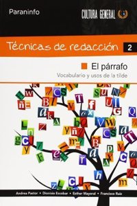 Tecnicas de Redaccion 2 - El Parrafo