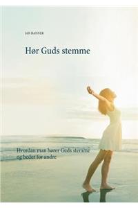 Hør Guds stemme