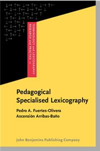 Pedagogical Specialised Lexicography