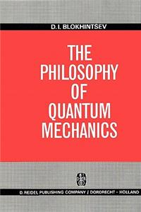 Philosophy of Quantum Mechanics