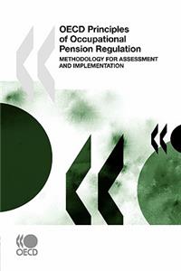 OECD Principles of Occupational Pension Regulation
