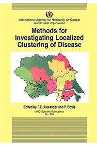 Methods for Investigating Localized Clustering of Disease