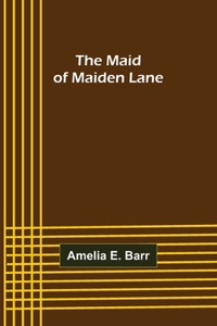 Maid of Maiden Lane