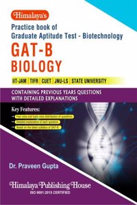 Practice book of Graduate Aptitude Test - Biotechnology GAT-B BIOLOGY