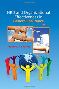 HRD And Organizational Effectiveness In General Insurance