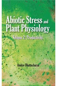 Abiotic Stress and Plant Physiology