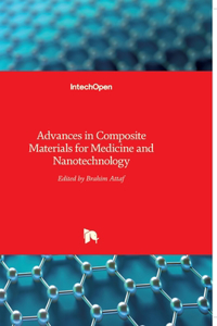 Advances in Composite Materials for Medicine and Nanotechnology