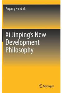 Xi Jinping's New Development Philosophy