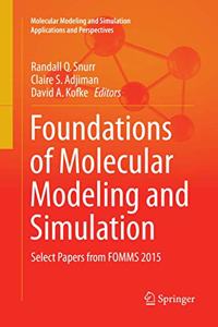 Foundations of Molecular Modeling and Simulation