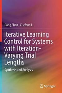 Iterative Learning Control for Systems with Iteration-Varying Trial Lengths