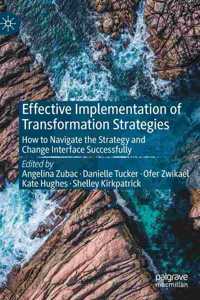 Effective Implementation of Transformation Strategies