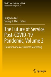 Future of Service Post-Covid-19 Pandemic, Volume 2