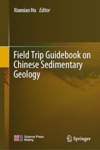 Field Trip Guidebook on Chinese Sedimentary Geology