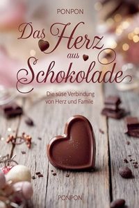 Das Herz aus Schokolade