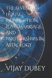 The Seventh House Connection