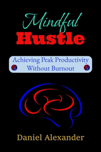 Mindful Hustle