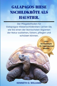 Galapagos-Riesenschildkröte ALS Haustier