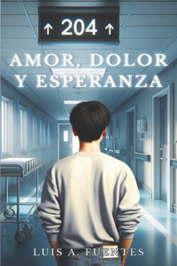 Amor, dolor y esperanza