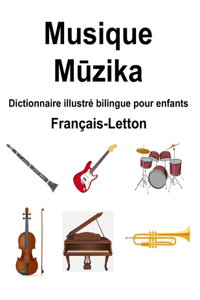 Français-Letton Musique / Mūzika Dictionnaire illustré bilingue pour enfants