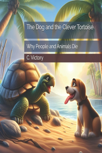 Dog and the Clever Tortoise
