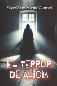 El terror de Alicia