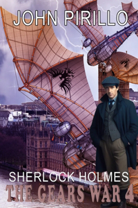 Sherlock Holmes, The Gears War 4