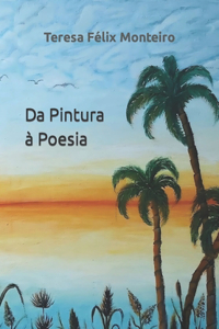 Da Pintura à Poesia