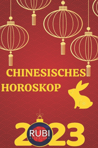 Chinesisches Horoskop 2023