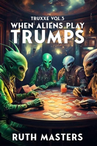 When Aliens Play Trumps